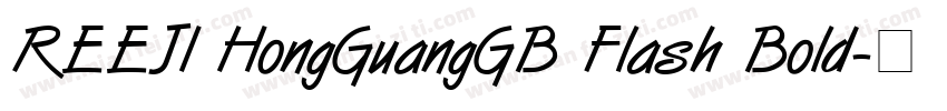 REEJI HongGuangGB Flash Bold字体转换